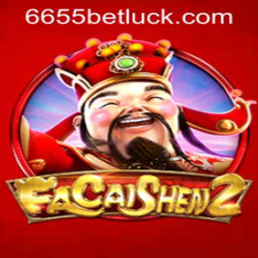 Discover the Excitement of FaCaiShen2 with 6655bet PH Login