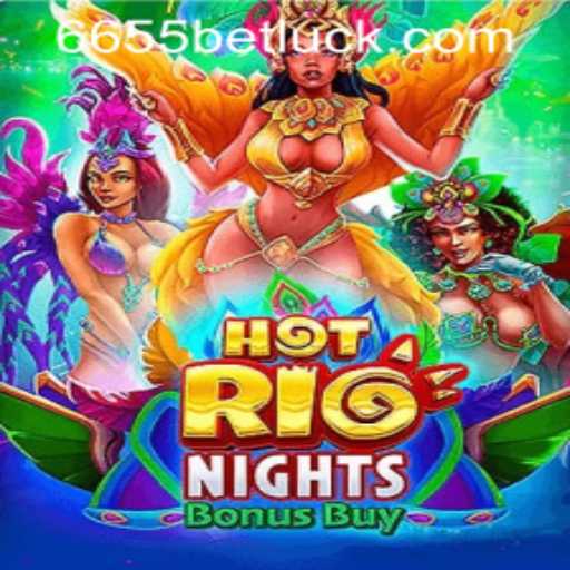 HotRioNightsBonusBuy: Unveiling the Thrills of This Exciting Game